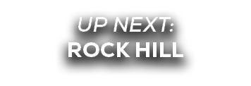 UP NEXT: rock hill