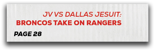 page 28,jv vs dallas jesuit: broncos take on ranger