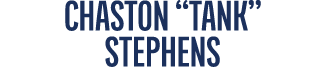 Chaston “Tank” Stephens