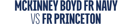 mckinney boyd fr navy vs fr princeton
