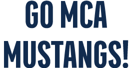 GO MCA MUSTANGS!