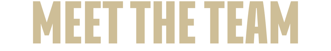 MEET THE TEAM