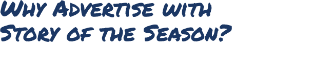 Why Advertise with Story of the Season?