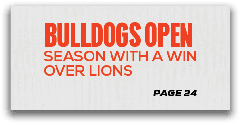 page 24,bulldogs open season with a win over lion