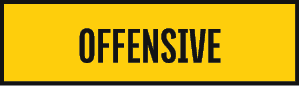 OFFENSIVE