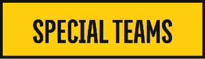 SPECIAL TEAMS