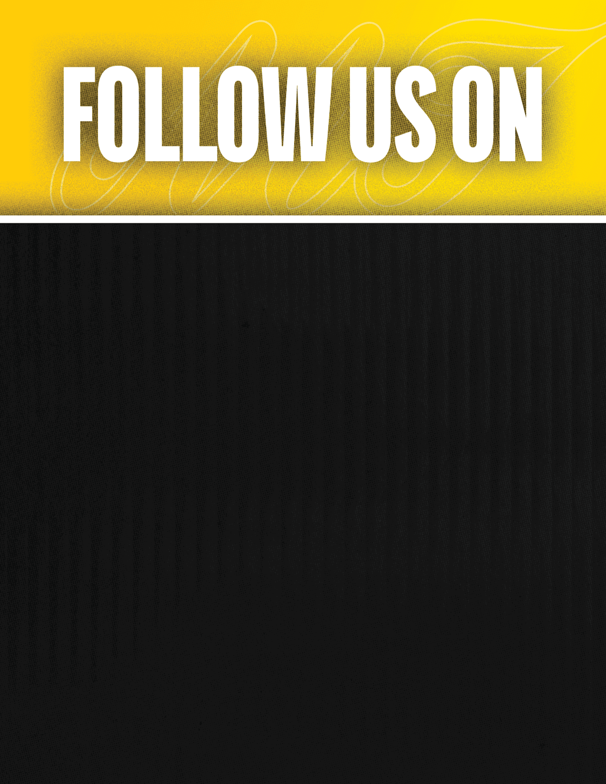 A black and yellow sign that says “Follow Us On". Description generated by AI
