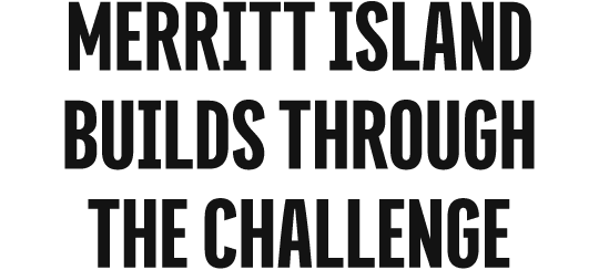 Merritt Island builds through the challenge