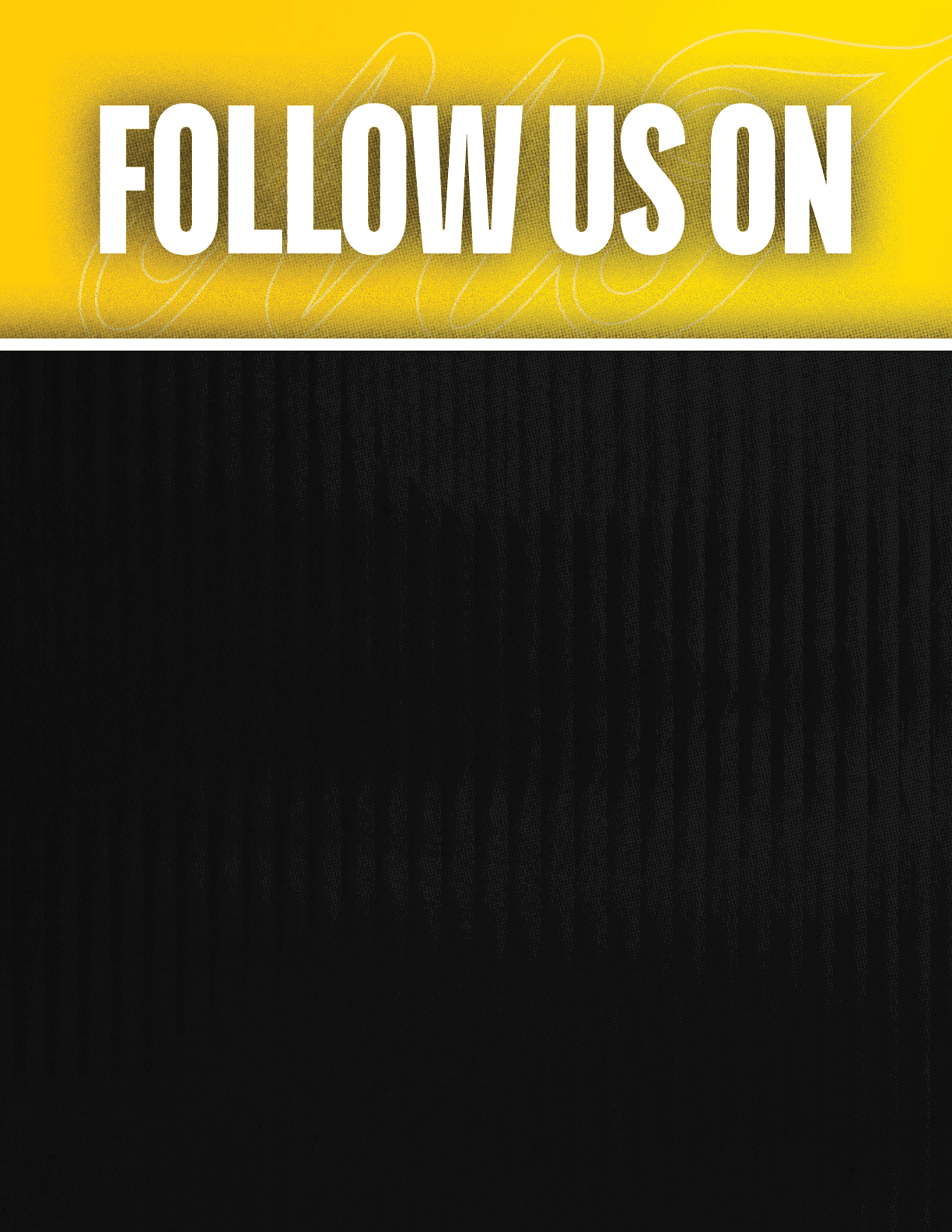 A black and yellow sign that says “Follow Us On". Description generated by AI