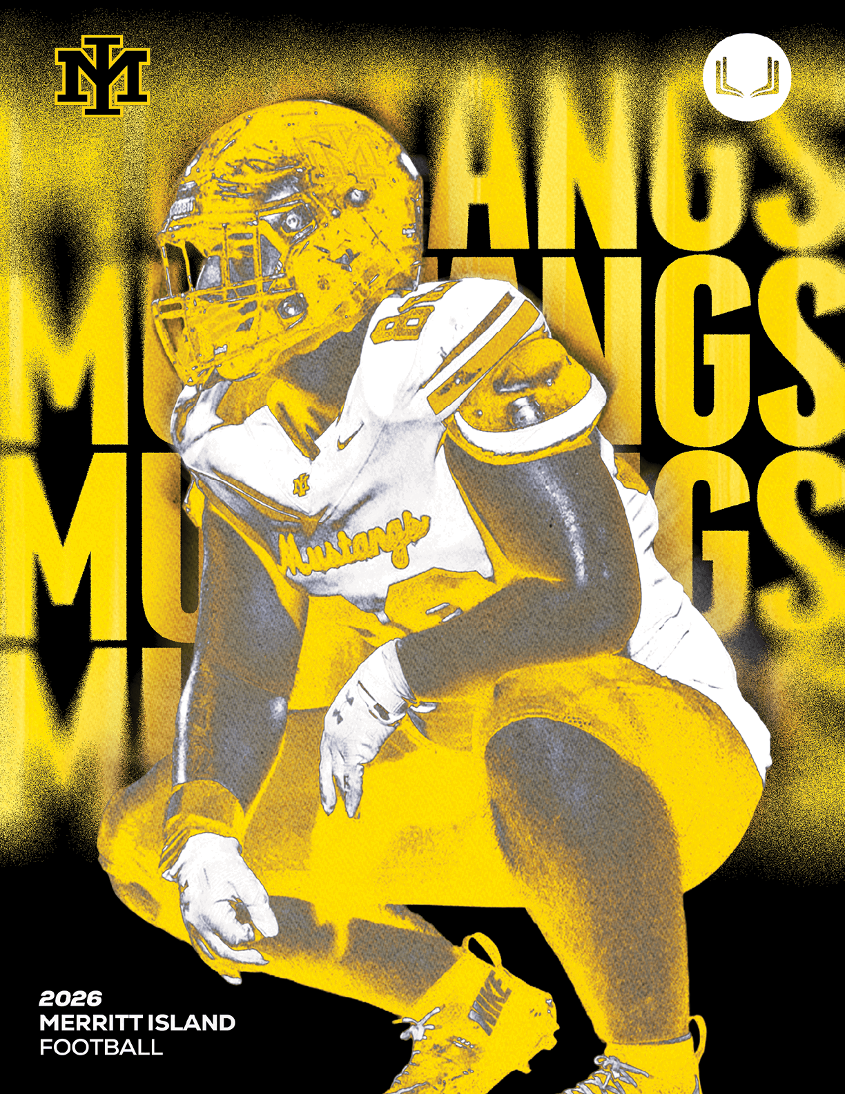 A person in a yellow football uniform and helmet is crouched in a ready position with the word Mustangs and the text Merritt Island 2026 in the background. Description generated by AI