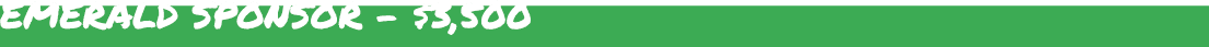 EMERALD SPONSOR $3,500 