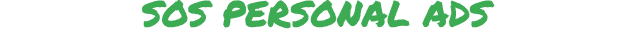 SOS PERSONAL ADS