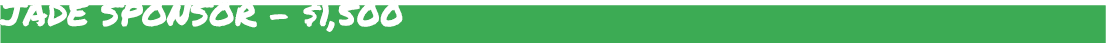 JADE SPONSOR $1,500 