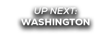 UP NEXT: Washington