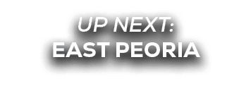 UP NEXT: East Peoria