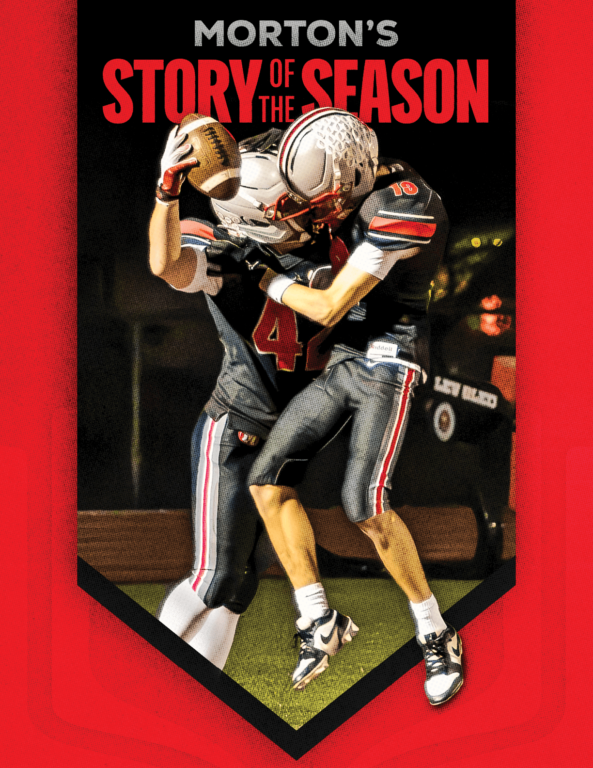 Two people in football uniforms are jumping and reaching for a football with the text “Morton's Story of the Season" above them on a red and black background. Descripci n generada con IA