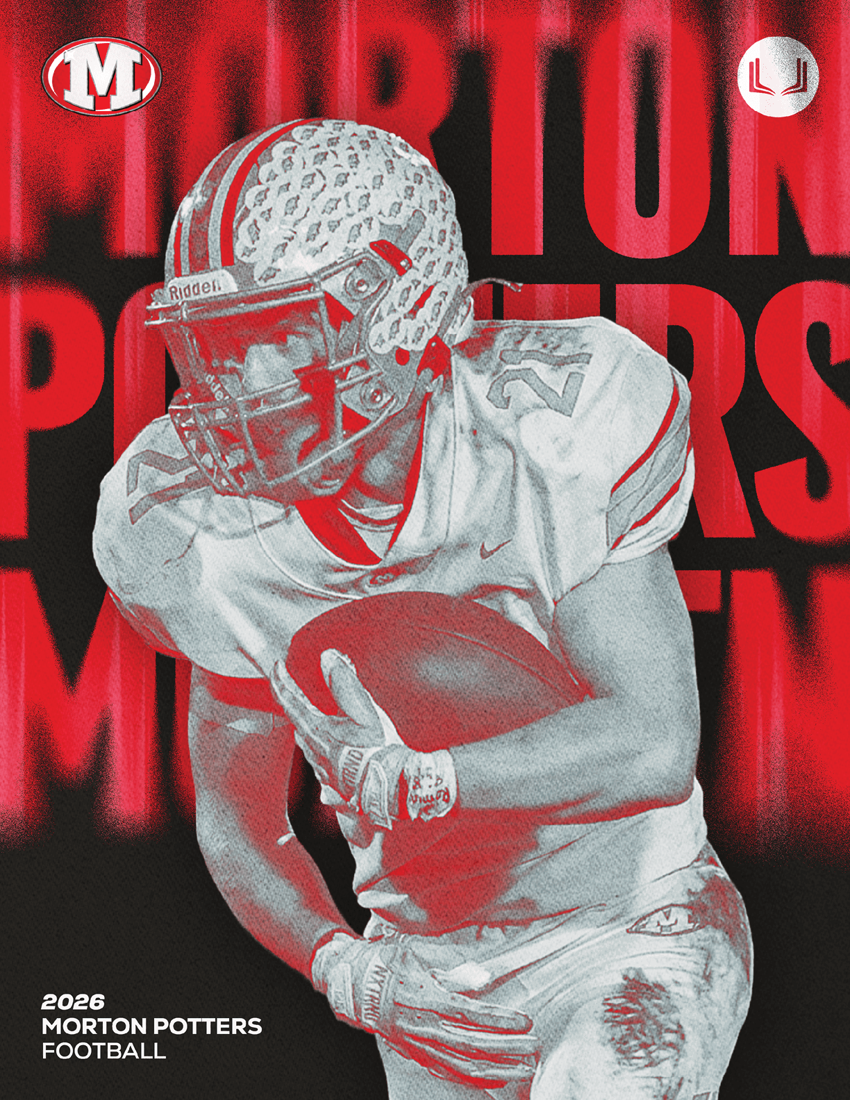 A person in a football uniform and helmet is running while holding a football against a background with large red text reading Morton Potters and smaller text reading 2026 Morton Potters Football. Descripci n generada con IA