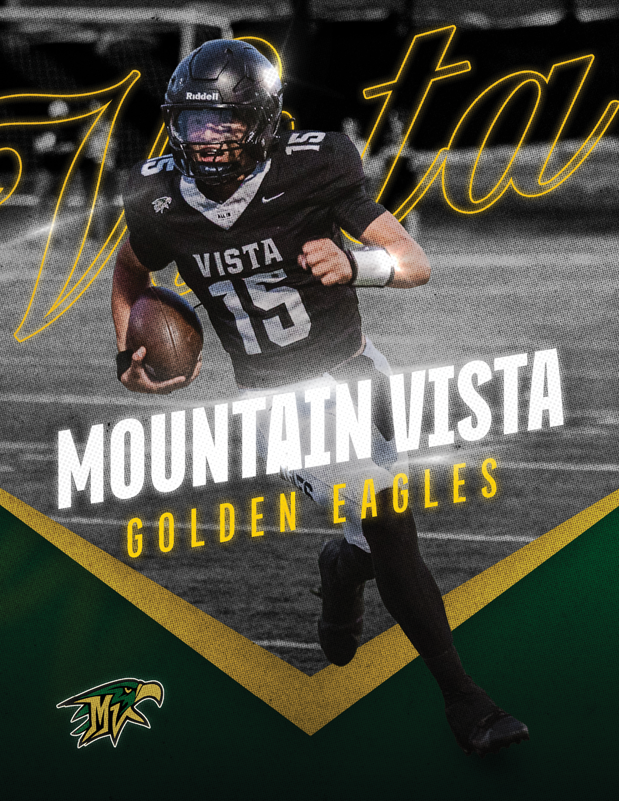 A person wearing a black football uniform with the number 15 and the word Vista is running with a football on a field with text overlay reading Mountain Vista Golden Eagles and a golden eagle logo. Description generated by AI