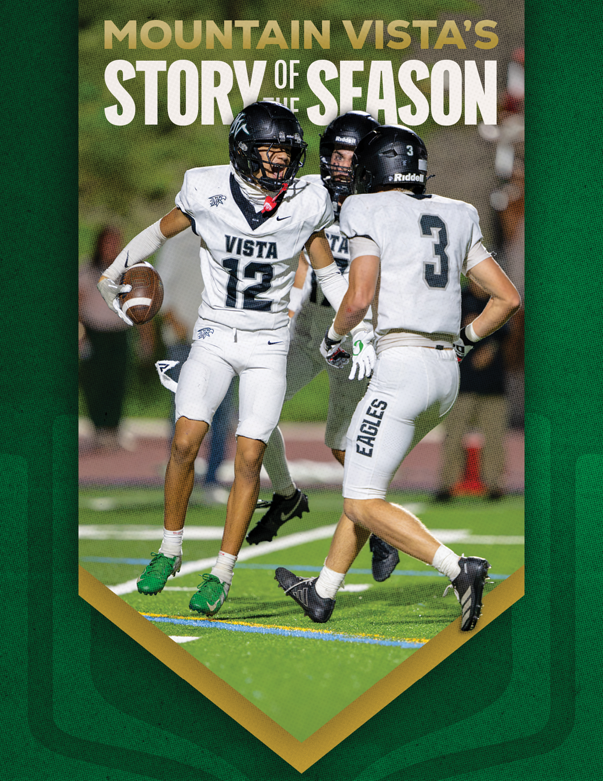 Three people in football uniforms celebrating on a field with the text Mountain Vista's Story of Season above them. Description generated by AI