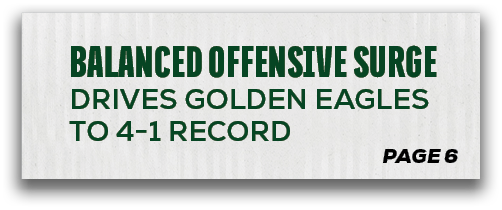 page 6,BALANCED OFFENSIVE SURGE DRIVES GOLDEN EAGLES TO 4 1 RECOR