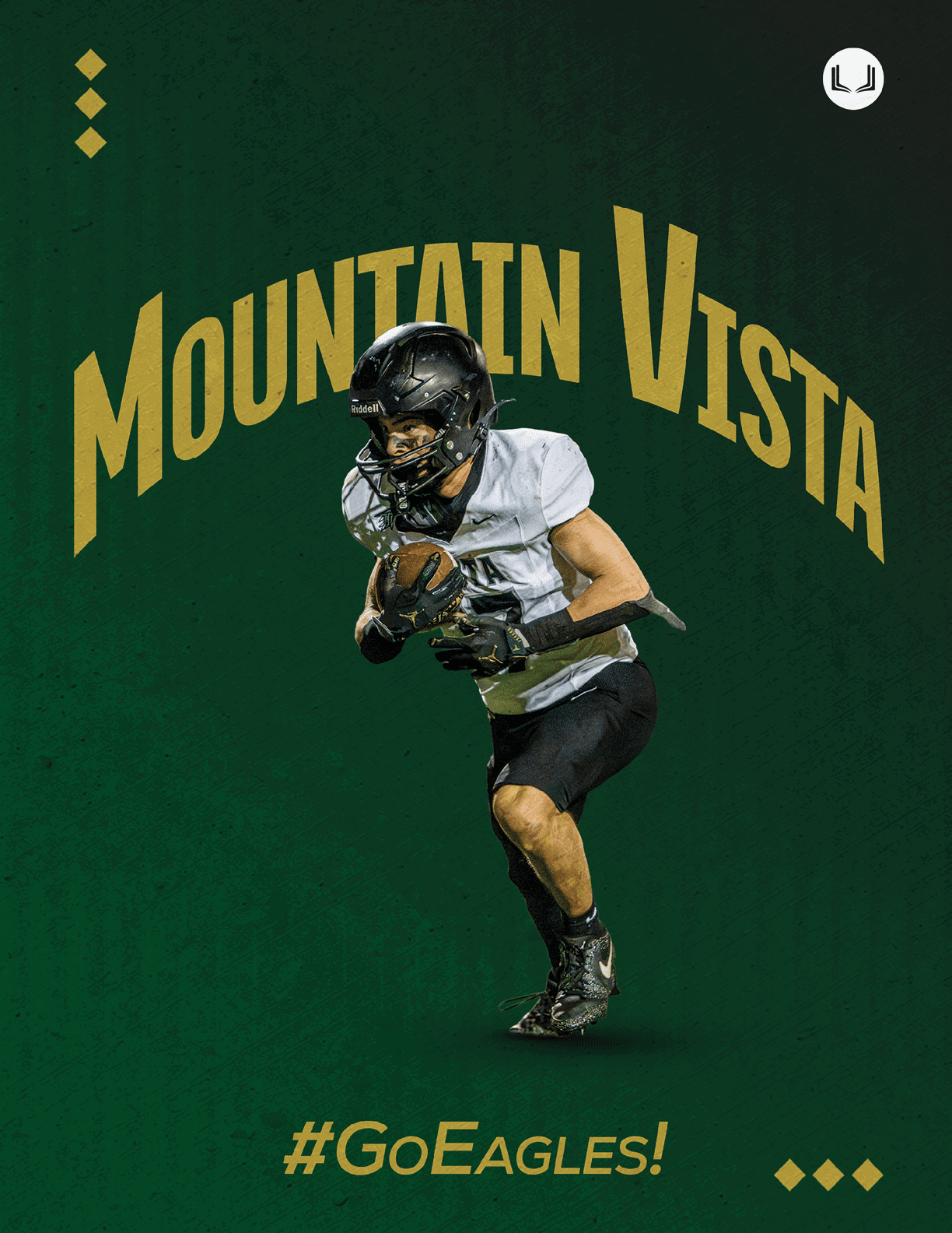 A person wearing a football helmet and uniform is running with a football against a green background with the text Mountain Vista above and #GoEagles! below. Description generated by AI