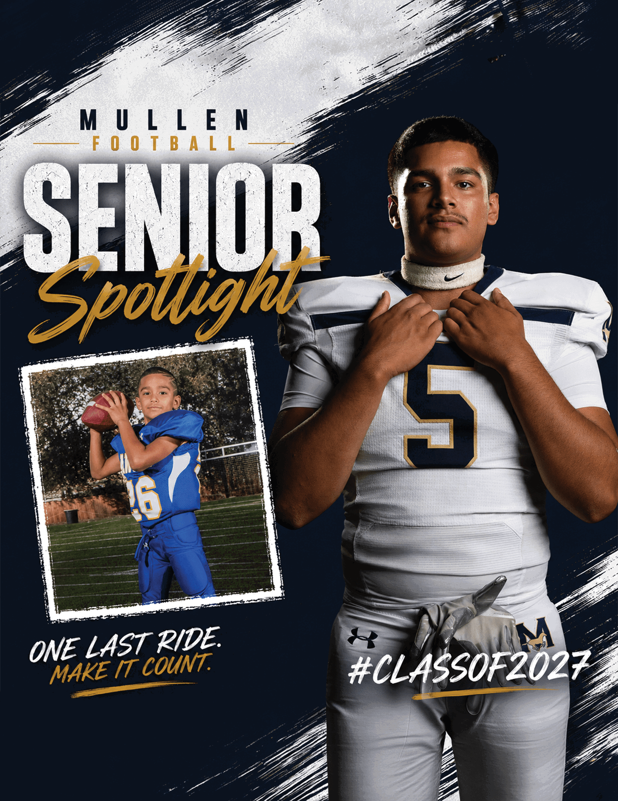 An adult in a white football uniform with the number five stands confidently while a smaller image shows a child in a blue football uniform holding a football, with text highlighting a senior spotlight for Mullen Football and the hashtag class of 2027. Description generated by AI