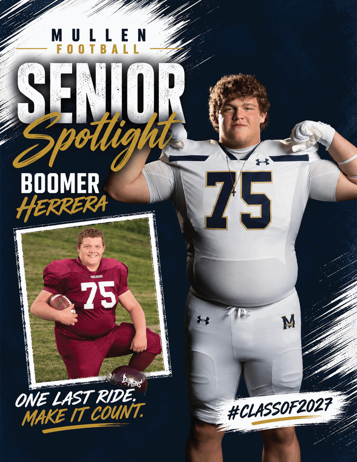A person wearing a white football uniform with the number 75 flexes their arms next to a smaller photo of the same person in a maroon football uniform holding a football, with text highlighting their senior spotlight and class of 2027. Description generated by AI