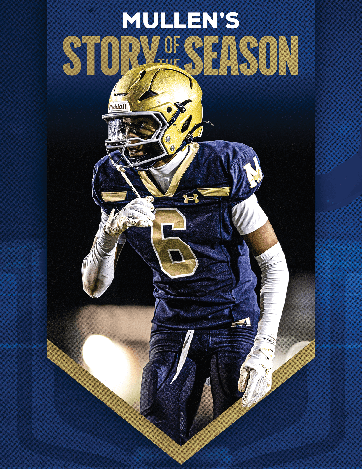 A person wearing a white football uniform with a gold helmet is catching a football on a field with a referee in the background and the text “Mullen's Story of the Season" above. Description generated by AI