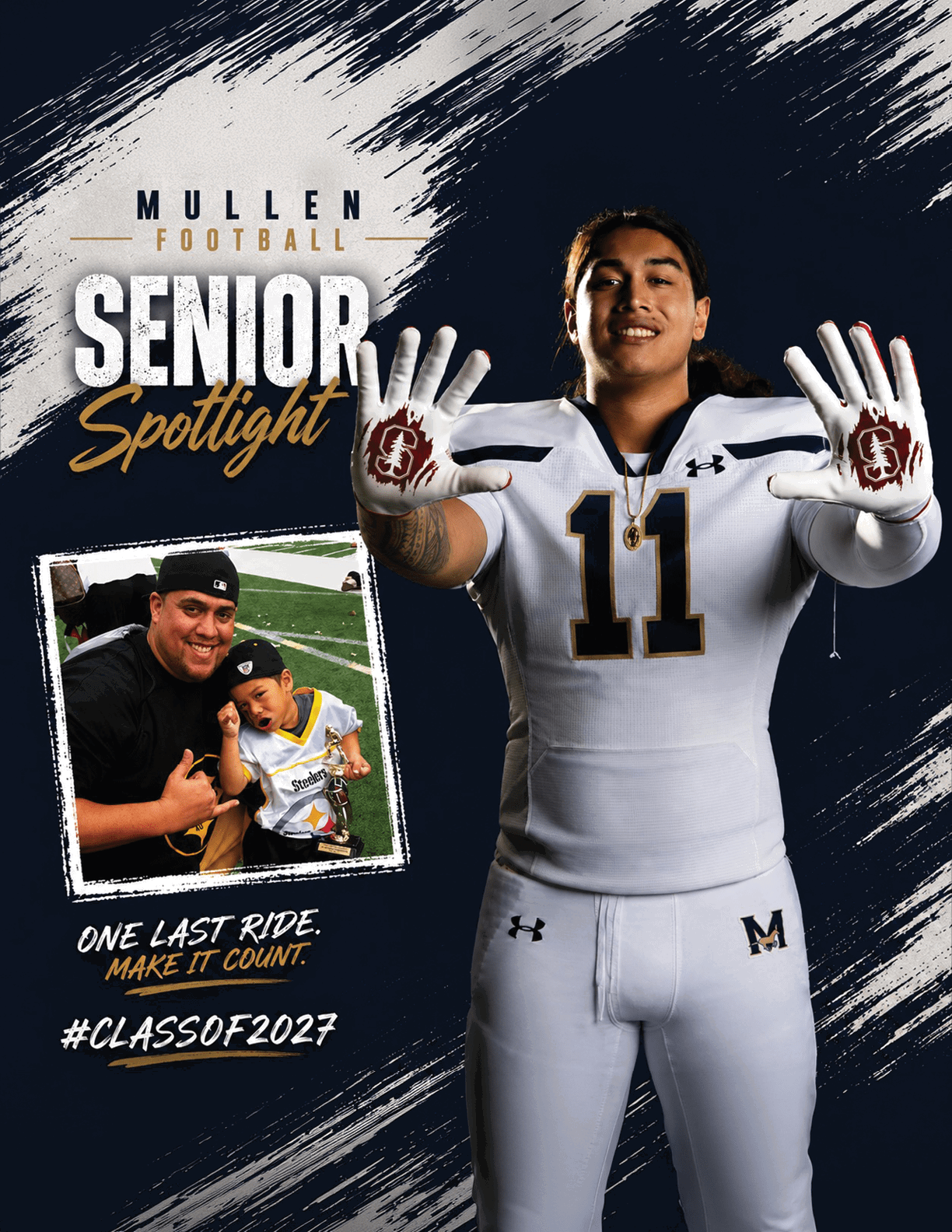 A person in a white football uniform with the number 11 smiles and holds up both hands showing gloves with a logo, next to a smaller photo of an adult and child on a football field with text highlighting a senior football spotlight and class of 2027. Description generated by AI