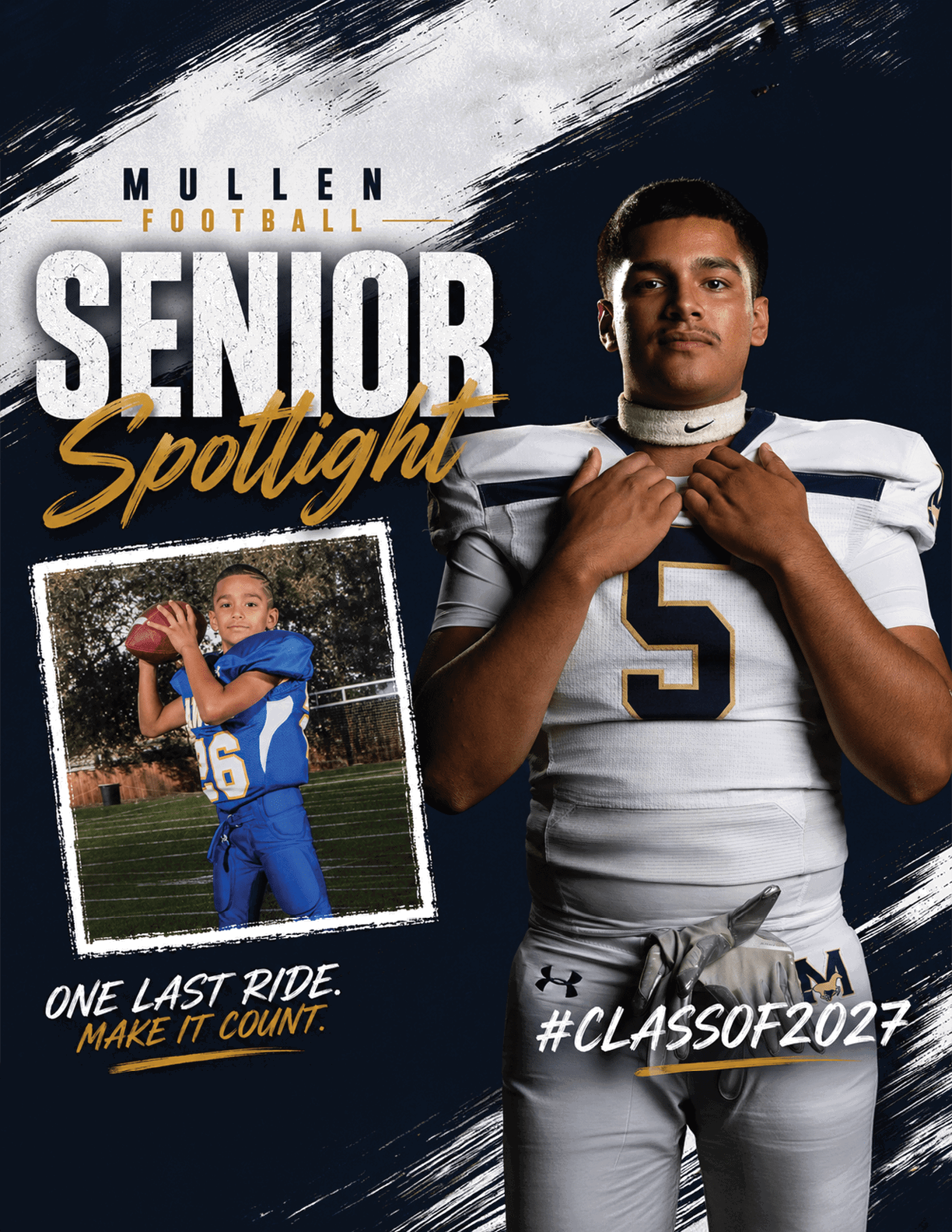An adult in a white football uniform with the number five stands confidently while a smaller image shows a child in a blue football uniform holding a football, with text highlighting a senior spotlight for Mullen Football and the hashtag class of 2027. Description generated by AI