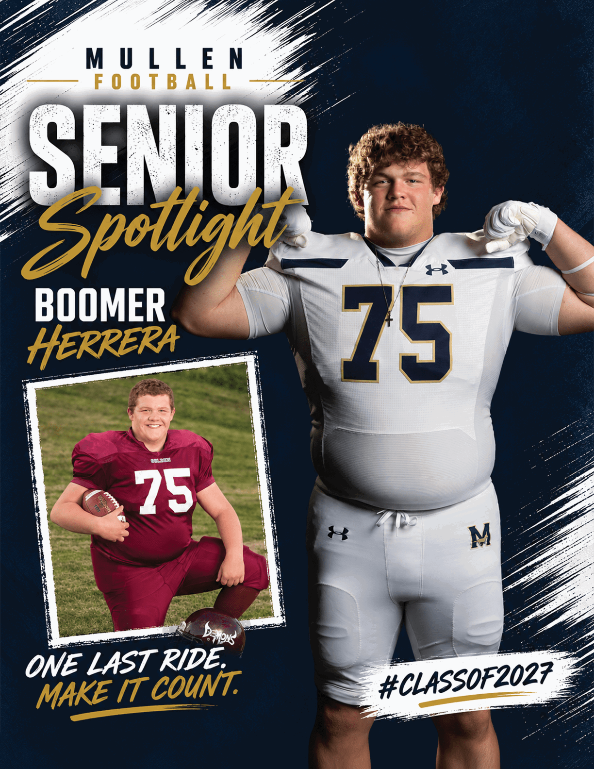 A person wearing a white football uniform with the number 75 flexes their arms next to a smaller photo of the same person in a maroon football uniform holding a football, with text highlighting their senior spotlight and class of 2027. Description generated by AI