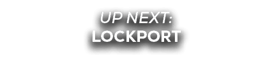 UP NEXT: lockport