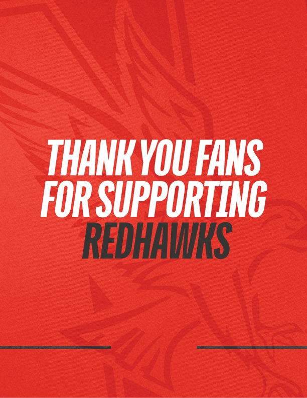 Thank you message in bold white and black text on a red background with a faint hawk graphic, expressing gratitude to fans for supporting the Redhawks. Description generated by AI