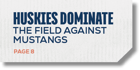 PAGE 8,HUSKIES dominate the field against mustang