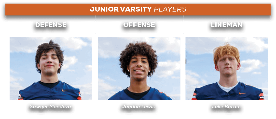 junior varsity players,Luke Byram,Jaydon Lewis,Sawyer Mendoza,lineman,offense,defens