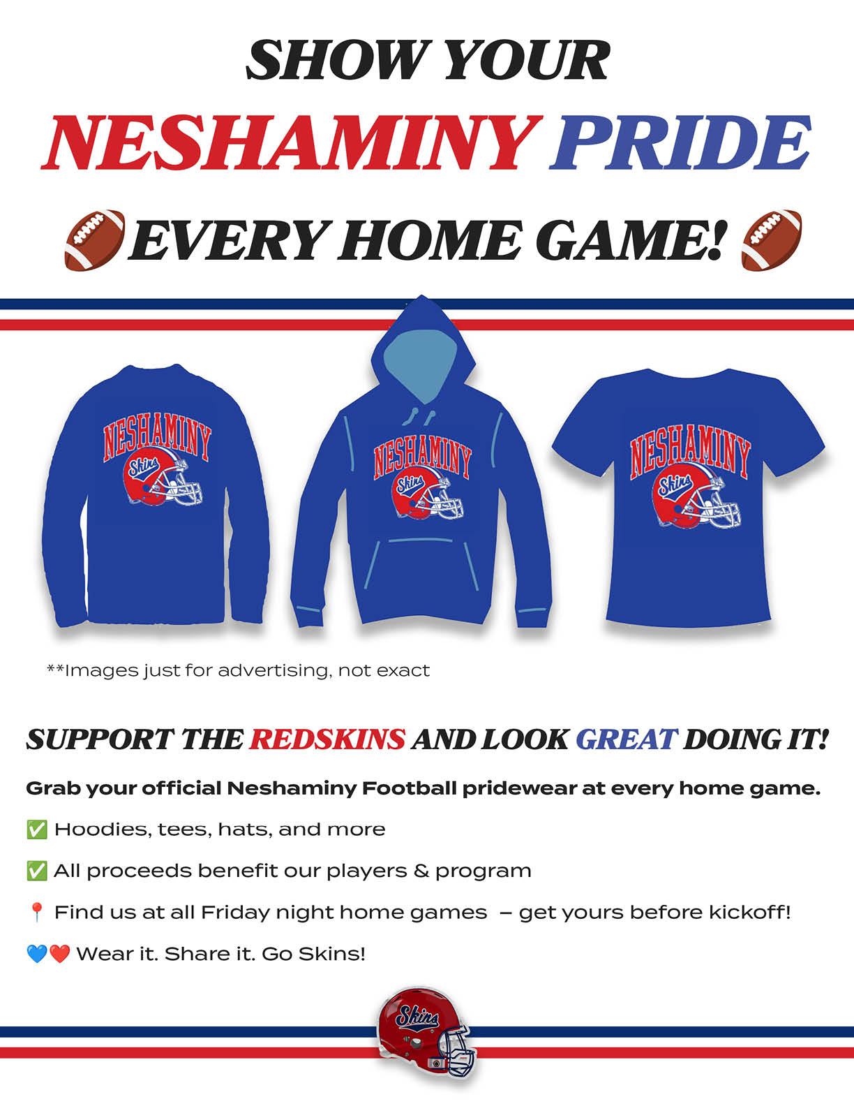 Bold text encourages showing Neshaminy pride at every home football game with images of blue hoodies and a t-shirt featuring the Neshaminy logo and helmet, promoting support for the Redskins and inviting fans to wear official football pridewear. Description generated by AI