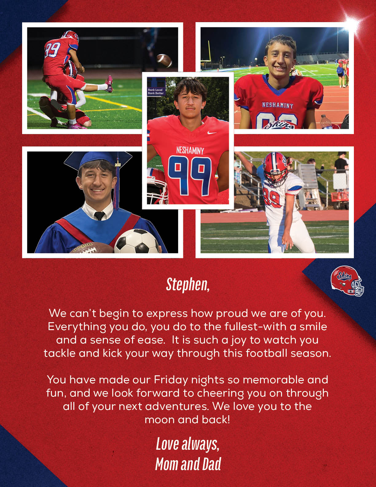 A heartfelt congratulatory collage features a person in a football uniform in various action shots and a graduation gown, accompanied by a loving message from parents expressing pride and encouragement. Description generated by AI
