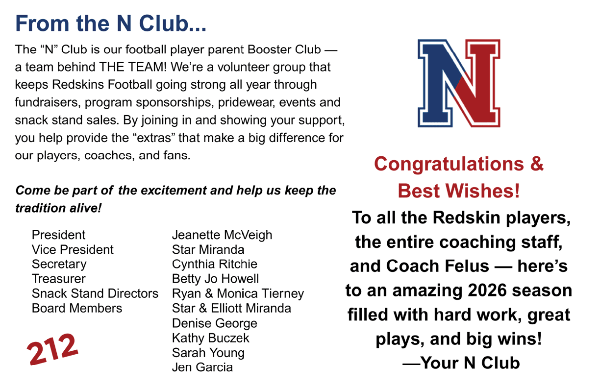 A colorful flyer from the N Club congratulates the Redskins players, coaching staff, and Coach Felus on an amazing 2026 season filled with hard work, great plays, and big wins, alongside a list of club officers and a large N logo. Description generated by AI