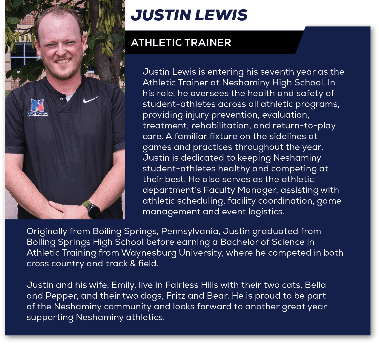 Originally from Boiling Springs, Pennsylvania, Justin graduated from Boiling Springs High School before earning a Bac...