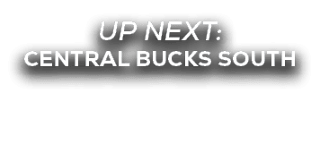 UP NEXT: central bucks south