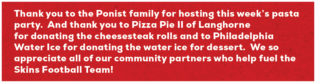 Thank you to the Ponist family for hosting this week’s pasta party. And thank you to Pizza Pie II of Langhorne for do...