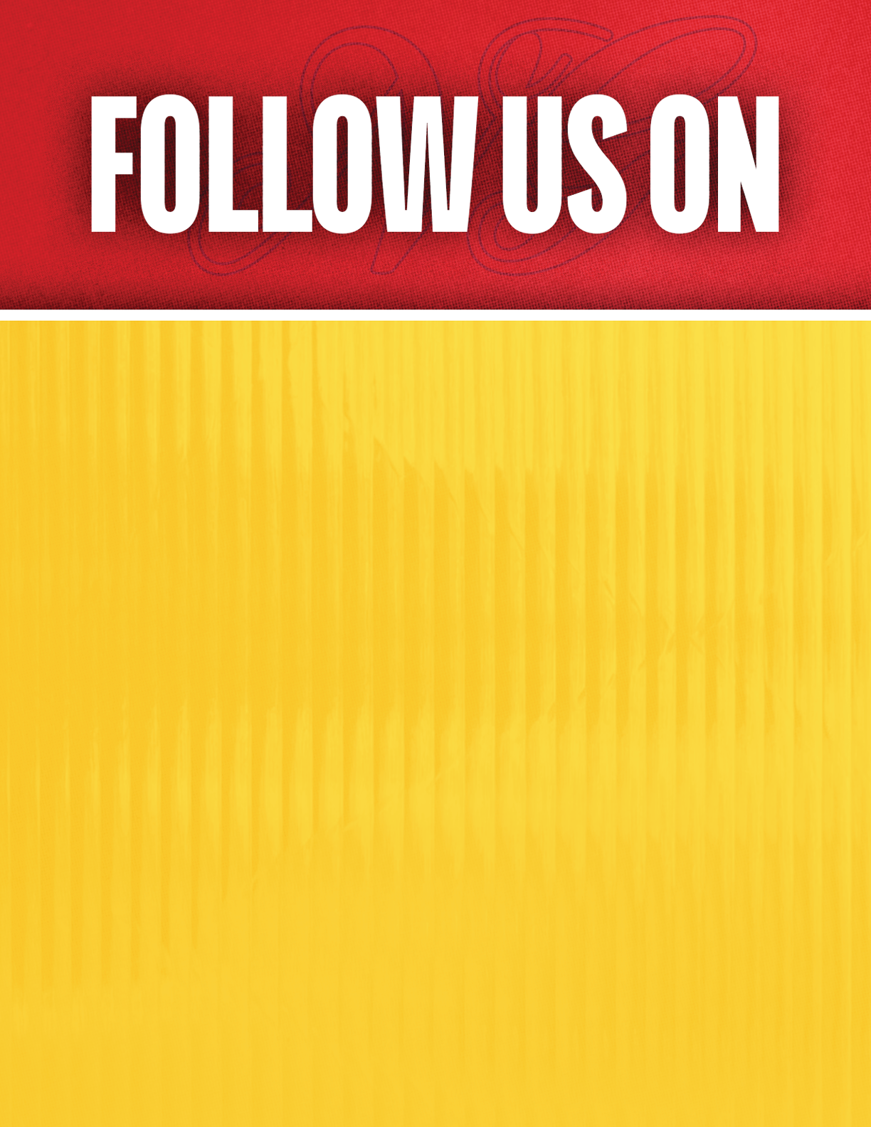 A yellow and red banner with the words “Follow us on" written on it. Description generated by AI