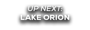 UP NEXT: lake orion