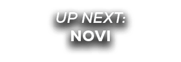 UP NEXT: novi