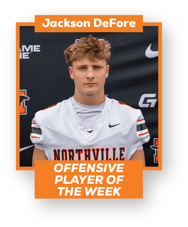 Jackson DeFore,OFFENSIVE PLAYER OF THE WEE