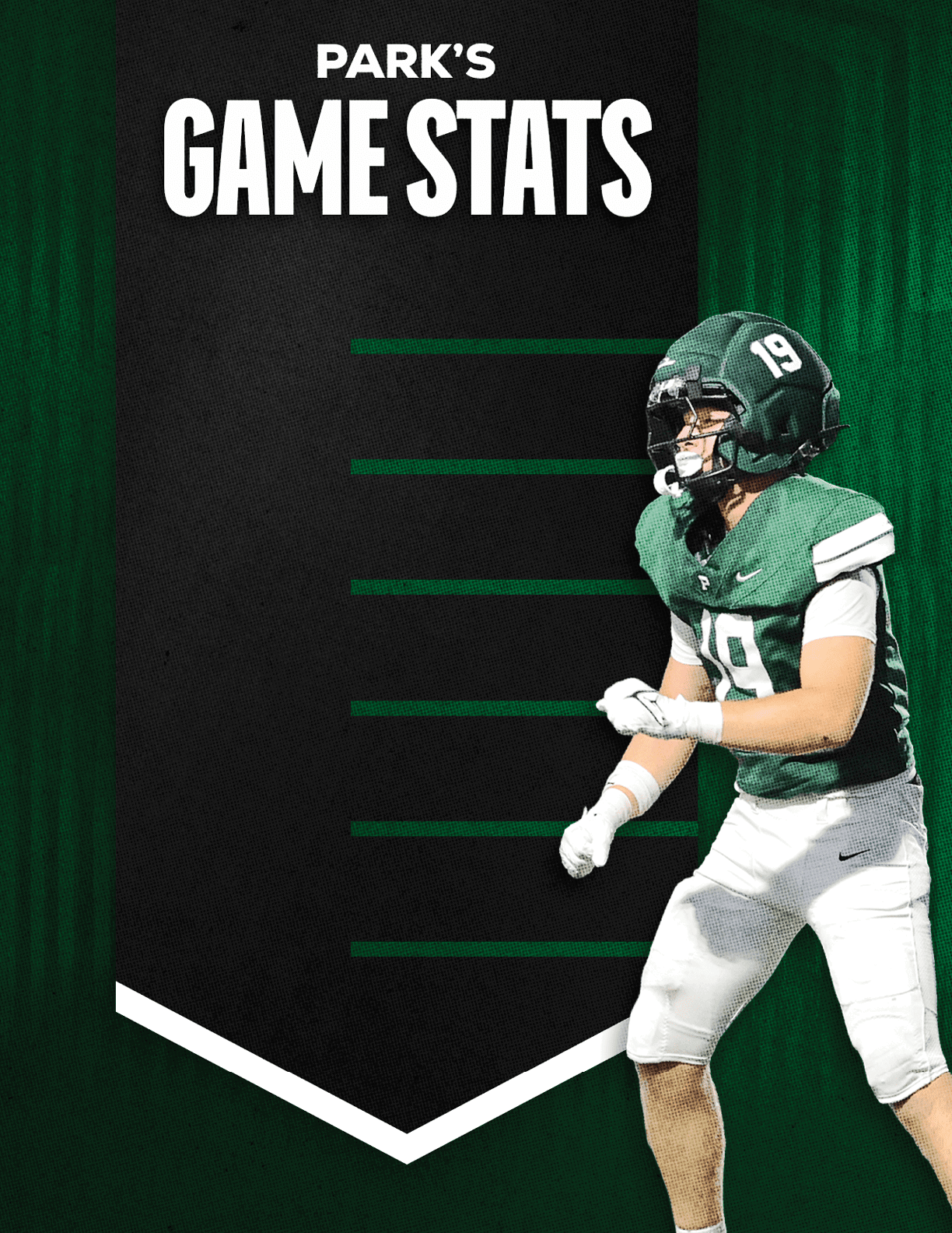 A person in a green football uniform and helmet is celebrating next to a black banner with white text that reads Park's Game Stats. Description generated by AI