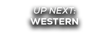 UP NEXT: western