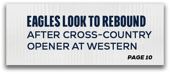 page 10,EAGLES LOOK TO REBOUND AFTER CROSS COUNTRY OPENER AT WESTER