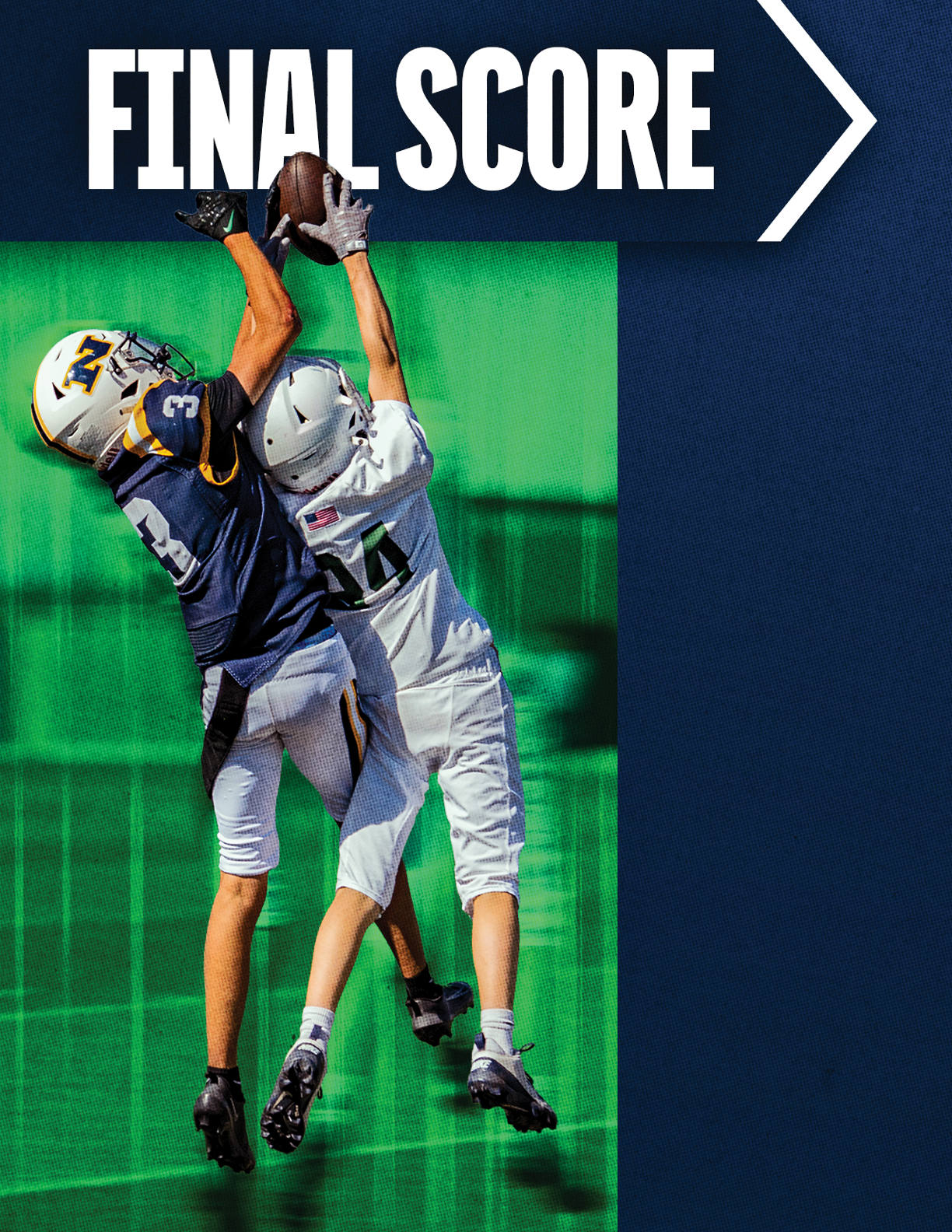 Two people in sports uniforms and helmets jump and reach for a football in midair on a green field with a dark blue background and the words FINAL SCORE above them. Description generated by AI