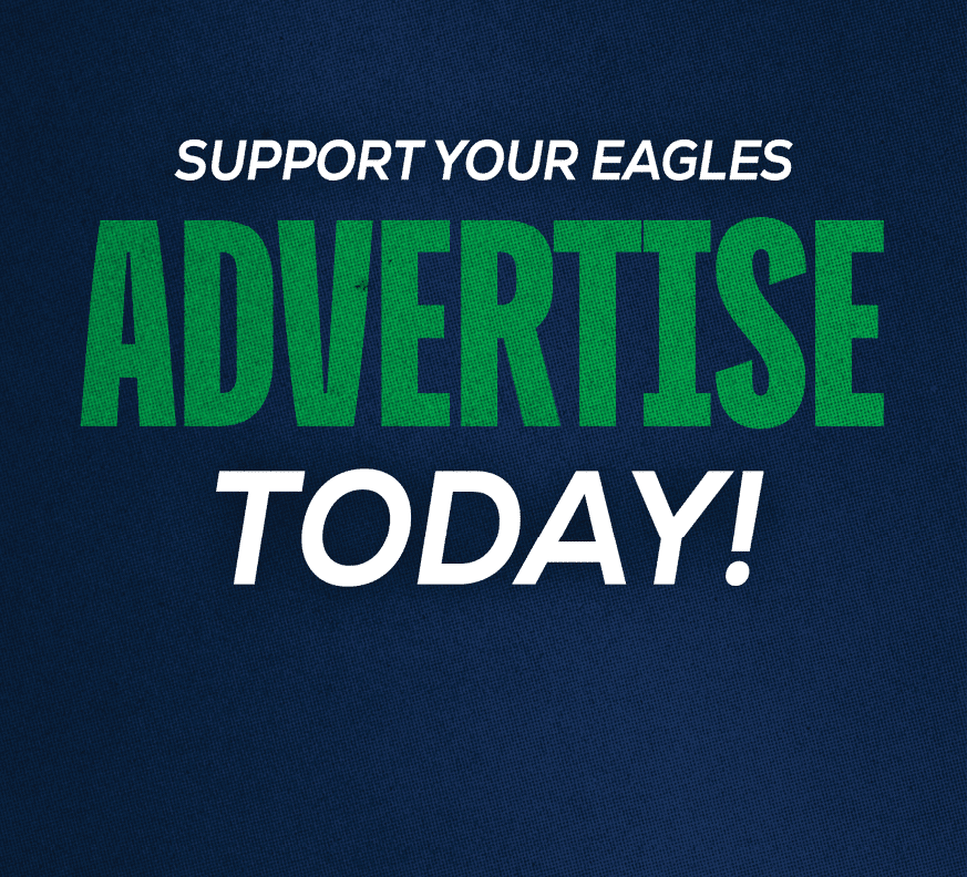Support your Eagles by advertising today with bold green and white text on a dark blue textured background. Description generated by AI